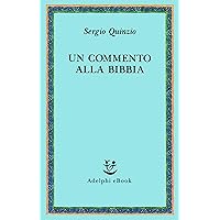 Un commento alla Bibbia (Italian Edition) Un commento alla Bibbia (Italian Edition) Kindle Paperback