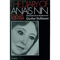The Diary of Anais Nin, Vol. 1: 1931-1934 The Diary of Anais Nin, Vol. 1: 1931-1934 Paperback Kindle Audible Audiobook Hardcover