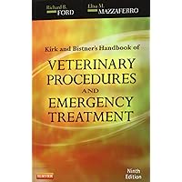 Kirk & Bistner's Handbook of Veterinary Procedures and Emergency Treatment Kirk & Bistner's Handbook of Veterinary Procedures and Emergency Treatment Paperback Kindle