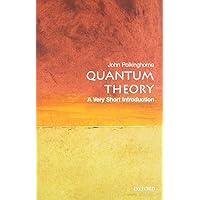 Quantum Theory: A Very Short Introduction Quantum Theory: A Very Short Introduction Paperback Audible Audiobook eTextbook Audio CD