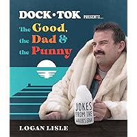 Dock Tok Presents…The Good, the Dad, and the Punny: Jokes from the Water’s Edge