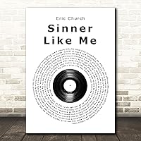 Sinners Like Me Vinyl Record Song Lyric Quote Music Print