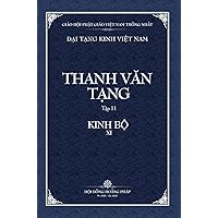 Thanh Van Tang, Tap 11: Tang Nhat A-ham, Quyen 2 - Bia Cung (Dai Tang Kinh Viet Nam) (Vietnamese Edition) Thanh Van Tang, Tap 11: Tang Nhat A-ham, Quyen 2 - Bia Cung (Dai Tang Kinh Viet Nam) (Vietnamese Edition) Hardcover Paperback