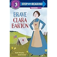 Brave Clara Barton (Step into Reading) Brave Clara Barton (Step into Reading) Paperback Kindle Library Binding
