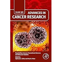 Hepatobiliary Cancers: Translational Advances and Molecular Medicine Hepatobiliary Cancers: Translational Advances and Molecular Medicine Kindle Hardcover