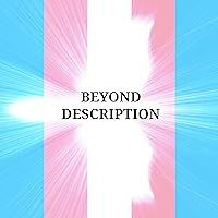 Beyond Description: Soul in Words, Book 1 Beyond Description: Soul in Words, Book 1 Paperback Audible Audiobook Kindle Hardcover