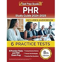 PHR Study Guide 2024-2025: 6 Practice Tests and PHR Exam Prep [8th Edition] PHR Study Guide 2024-2025: 6 Practice Tests and PHR Exam Prep [8th Edition] Paperback