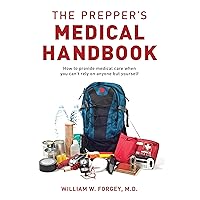 The Prepper's Medical Handbook The Prepper's Medical Handbook Paperback Kindle Spiral-bound