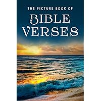 The Picture Book of Bible Verses: A Gift Book for Alzheimer's Patients and Seniors with Dementia (Picture Books - Christian/Inspirational) The Picture Book of Bible Verses: A Gift Book for Alzheimer's Patients and Seniors with Dementia (Picture Books - Christian/Inspirational) Paperback