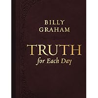 Truth for Each Day, Large Text Leathersoft: A 365-Day Devotional Truth for Each Day, Large Text Leathersoft: A 365-Day Devotional Imitation Leather Kindle Audible Audiobook