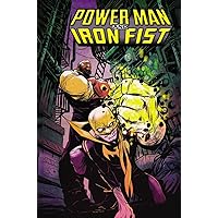 Power Man and Iron Fist, Volume 1: The Boys Are Back in Town Power Man and Iron Fist, Volume 1: The Boys Are Back in Town Paperback Kindle