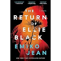 The Return of Ellie Black: A Novel The Return of Ellie Black: A Novel Kindle Audible Audiobook Hardcover Paperback Audio CD