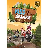 Kiss of the Snake (Bog Hollow Boys) Kiss of the Snake (Bog Hollow Boys) Library Binding Kindle