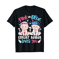 Pink Or Blue Great Nana Loves You Funny Gender Reveal T-Shirt