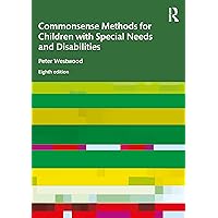 Commonsense Methods for Children with Special Needs and Disabilities Commonsense Methods for Children with Special Needs and Disabilities Paperback eTextbook Hardcover