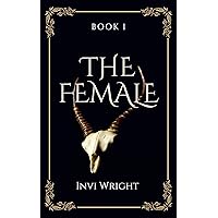 The Female The Female Kindle Paperback