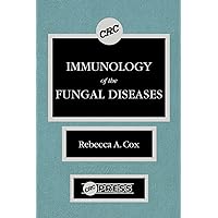 Immunology of the Fungal Diseases Immunology of the Fungal Diseases Hardcover Kindle