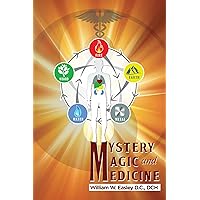Mystery, Magic, and Medicine Mystery, Magic, and Medicine Kindle Paperback