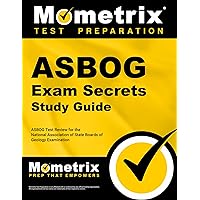 ASBOG Exam Secrets Study Guide: ASBOG Test Review for the National Association of State Boards of Geology Examination ASBOG Exam Secrets Study Guide: ASBOG Test Review for the National Association of State Boards of Geology Examination Paperback Kindle