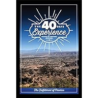 The 40 Days Experience The 40 Days Experience Kindle Paperback