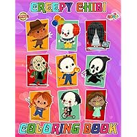 Creepy Chibi Coloring Book Scary Horror for Fan Boys Girls Teens Kids Students: 50+ Great Coloring Pages For Kids, Teens, Adults. Beautiful And ... Creativity And Create Your Masterpieces. Si
