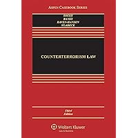 Counterterrorism Law (Aspen Casebook) Counterterrorism Law (Aspen Casebook) Hardcover