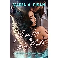 Fell In Love With My Mate: A Lunar Wolf Shifters Paranormal Romance Fell In Love With My Mate: A Lunar Wolf Shifters Paranormal Romance Kindle Paperback