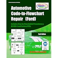 Automotive Code-to-Flowchart Repair (Ford) Automotive Code-to-Flowchart Repair (Ford) Kindle Paperback