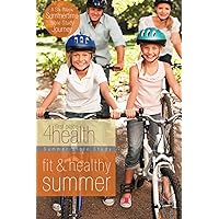Fit and Healthy Summer Fit and Healthy Summer Paperback Kindle