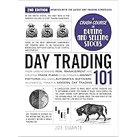 Day Trading 101, 2nd Edition: From Understanding Risk Management and Creating Trade Plans to Recognizing Market Patterns and Using Automated Software, ... in Modern Day Trading (Adams 101 Series) Day Trading 101, 2nd Edition: From Understanding Risk Management and Creating Trade Plans to Recognizing Market Patterns and Using Automated Software, ... in Modern Day Trading (Adams 101 Series) Kindle Hardcover