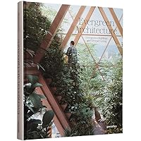 Evergreen Architecture: Overgrown Buldings and Greener Living Evergreen Architecture: Overgrown Buldings and Greener Living Hardcover