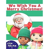 We Wish You A Merry Christmas! - Little Baby Bum