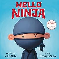 Hello, Ninja Hello, Ninja Hardcover Kindle