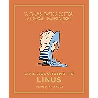 Life According to Linus (Peanuts Guide to Life) Life According to Linus (Peanuts Guide to Life) Hardcover