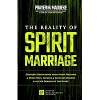 The Reality of Spirit Marriage (Total Deliverance from Destructive Water Spirits, Conquering Defeating Leviathan Spirit, Deliverance From Marine Spirit Exposed)