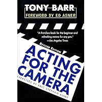 Acting for the Camera: Revised Edition Acting for the Camera: Revised Edition Kindle Hardcover Paperback Mass Market Paperback
