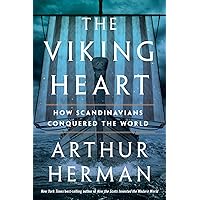 The Viking Heart: How Scandinavians Conquered the World The Viking Heart: How Scandinavians Conquered the World Hardcover Audible Audiobook Kindle Paperback Audio CD