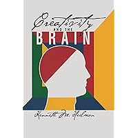 Creativity and the Brain Creativity and the Brain Kindle Hardcover Paperback