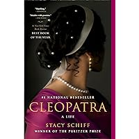Cleopatra: A Life Cleopatra: A Life Paperback Audible Audiobook Kindle Hardcover Audio CD