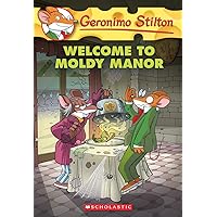 Welcome to Moldy Manor (Geronimo Stilton #59) Welcome to Moldy Manor (Geronimo Stilton #59) Paperback Kindle Hardcover