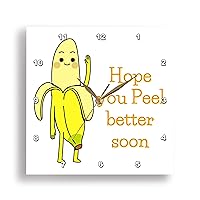 3dRose Image of Cute Banana with Text of Hope You Peel Better Soon - Wall Clocks (dpp-378692-3)