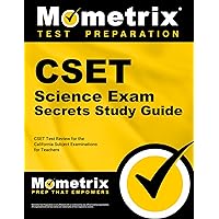 CSET Science Exam Secrets Study Guide: CSET Test Review for the California Subject Examinations for Teachers CSET Science Exam Secrets Study Guide: CSET Test Review for the California Subject Examinations for Teachers Paperback Kindle