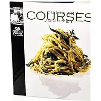 Courses: A Culinary Journey Courses: A Culinary Journey Hardcover