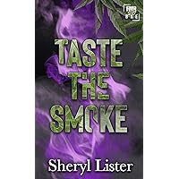 Taste The Smoke: Four20 Bae Taste The Smoke: Four20 Bae Kindle Paperback