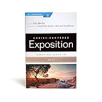 Exalting Jesus in Acts (Christ-Centered Exposition Commentary) Exalting Jesus in Acts (Christ-Centered Exposition Commentary) Paperback Kindle Spiral-bound