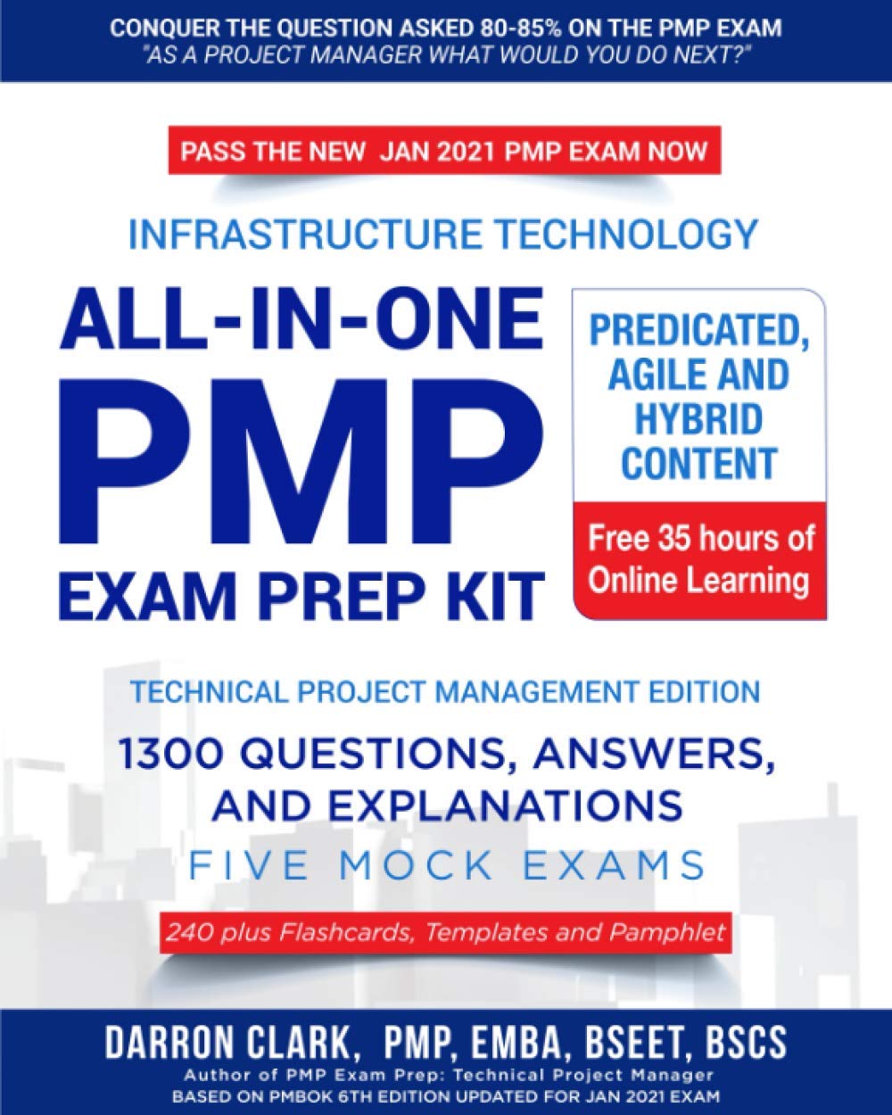 All-In-One PMP® EXAM PREP Kit,1300 Question, Answers, and Explanations, 240 Plus Flashcards, Templates and Pamphlet Updated for Jan 2021 Exam: Base...