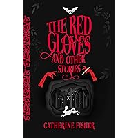 The Red Gloves and Other Stories The Red Gloves and Other Stories Kindle Paperback