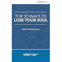 Top 10 Ways to Lose Your Soul (Mini Book Series) Top 10 Ways to Lose Your Soul (Mini Book Series) Kindle Paperback