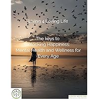 Mental health and wellness for every age.