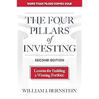 The Four Pillars of Investing, Second Edition: Lessons for Building a Winning Portfolio The Four Pillars of Investing, Second Edition: Lessons for Building a Winning Portfolio Hardcover Kindle Audible Audiobook Spiral-bound